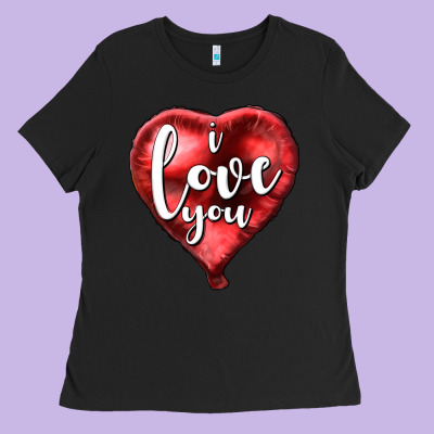 I Love You Heart Balloon Valentine's Day Ladies Tee Designed By Howdyjamesfarm