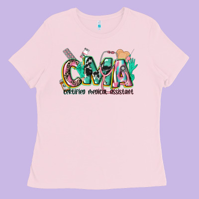 Certified Medical Assistant Ladies Tee Designed By Cowgirlartshop