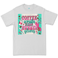 Dove Grey coffee scrubs and rubber gloves Premium Tee - TumblerDesignByShophia
