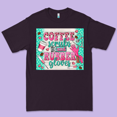 Coffee Scrubs And Rubber Gloves Premium Tee Designed By Tumblerdesignbyshophia