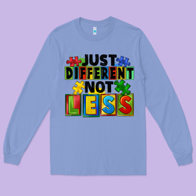 Just Different Not Less Long Sleeve Tee Designed By Fadigitalartstudio
