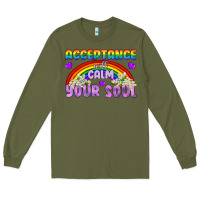 Army Green Lgbtq Acceptance Will Calm Your Soul Long Sleeve Tee - BundleAndBundleShop