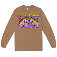 Toasted Coconut Lgbtq Acceptance Will Calm Your Soul Long Sleeve Tee - BundleAndBundleShop