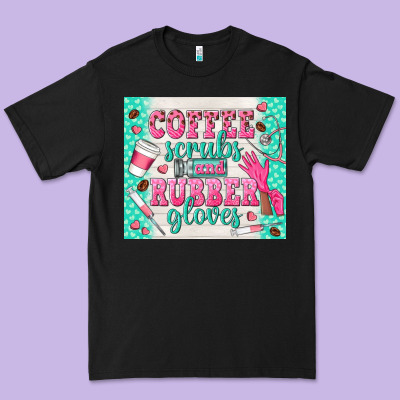 Coffee Scrubs And Rubber Gloves Premium Tee Designed By Tumblerdesignbyshophia