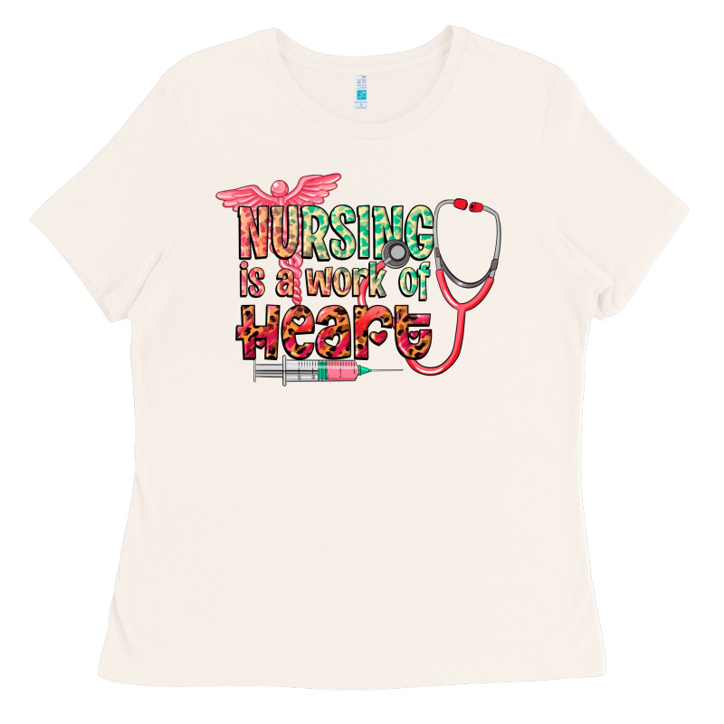 Nursing Is A Work Of Heart Ladies Tee by CowGirlArtShop | Teevron