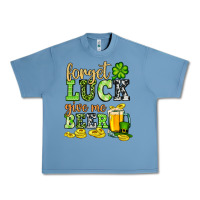 Pebble Blue St. Patrick's Forget luck give me beer Urban Heavy Tee - OliviaCreatesArt