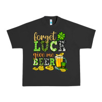 Pigment Black St. Patrick's Forget luck give me beer Urban Heavy Tee - OliviaCreatesArt