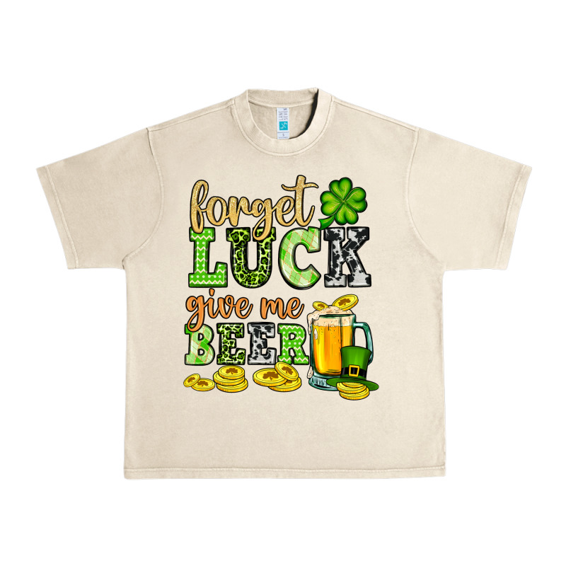 St. Patrick's Forget Luck Give Me Beer Urban Heavy Tee by OliviaCreatesArt | Teevron