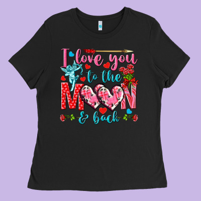 I Love You To The Moon And Back Valentine's Day Ladies Tee Designed By Howdyjamesfarm