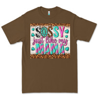 Cacao sassy just like my mama Premium Tee - TumblerDesignByShophia