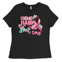 Black chemo hair dont care Ladies Tee - CowGirlArtShop