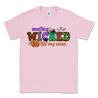 Bubblegum Pink something wicked this way comes Classic Tee - CowGirlArtShop