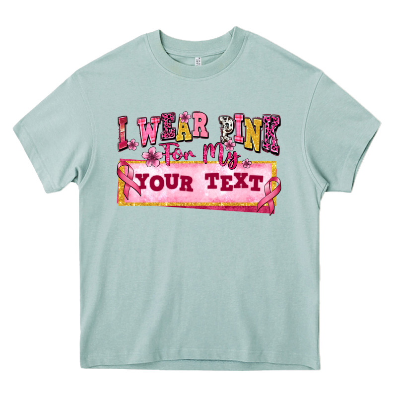 I Wear Pink For My Custom Heavy Core Tee by texasbilliewilder | Teevron