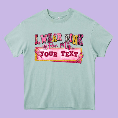I Wear Pink For My Custom Heavy Core Tee Designed By Texasbilliewilder