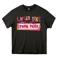 Asphalt i wear pink for my custom Heavy Core Tee - texasbilliewilder