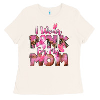 Bone i wear pink for my mom Ladies Tee - CowGirlArtShop