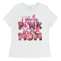 White i wear pink for my mom Ladies Tee - CowGirlArtShop