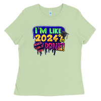 Matcha i'm like 2024 done Ladies Tee - CowGirlArtShop