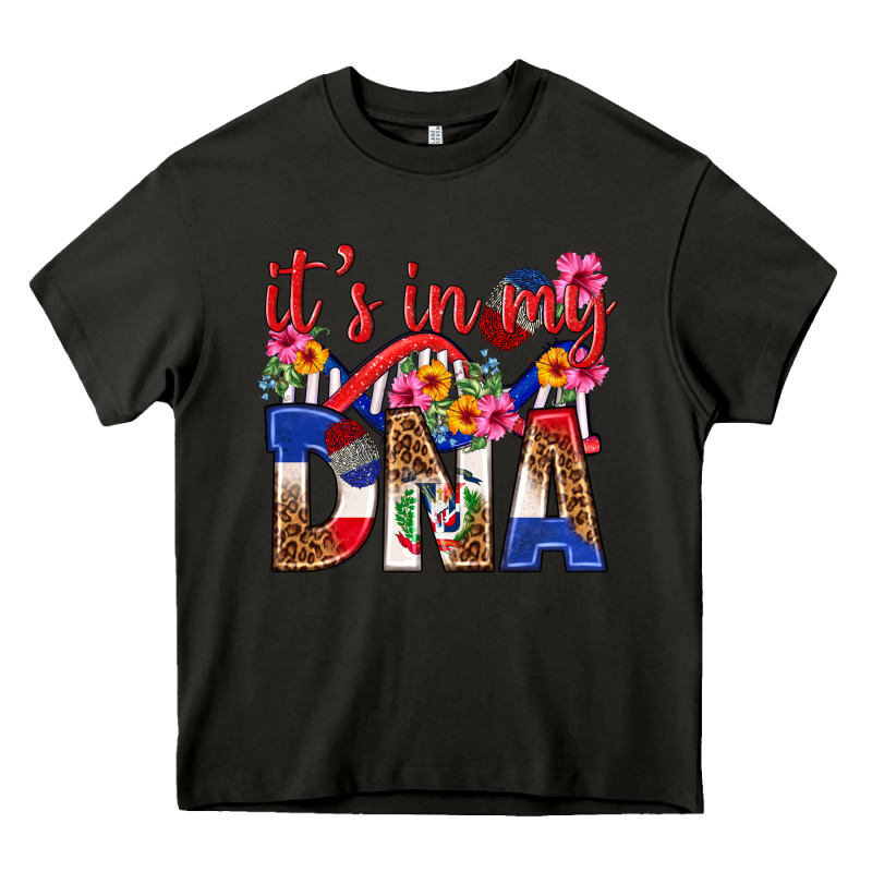 Its In My Dna Dominican Republic Heavy Core Tee by texasbilliewilder | Teevron