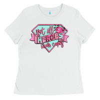 White not all heroes wear capes Ladies Tee - CowGirlArtShop