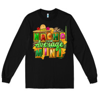 Black nacho average mini Long Sleeve Tee - FaDigitalArtStudio