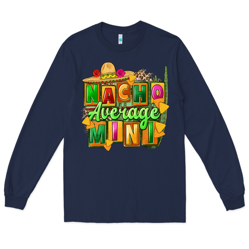 Nacho Average Mini Long Sleeve Tee by FaDigitalArtStudio | Teevron