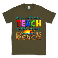 Army Green first we teach then we beach Classic Tee - Artiststas