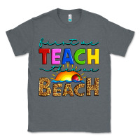 Charcoal Heather first we teach then we beach Classic Tee - Artiststas