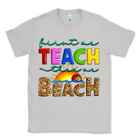 Moon Dust first we teach then we beach Classic Tee - Artiststas