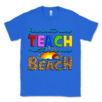 True Royal first we teach then we beach Classic Tee - Artiststas