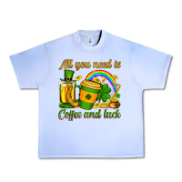 Grape Ice St. Patrick's All you need is coffee and luck Urban Heavy Tee - OliviaCreatesArt