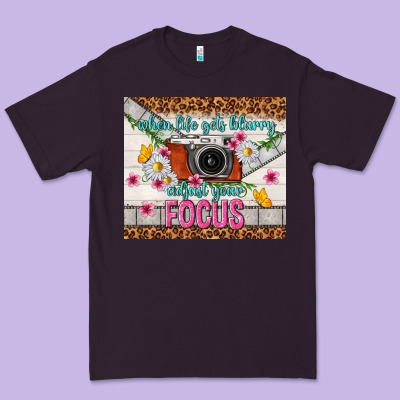 When Life Gets Blurry Adjust Your Focus Premium Tee Designed By Tumblerdesignbyshophia