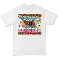 White when life gets blurry adjust your focus Premium Tee - TumblerDesignByShophia