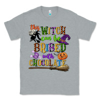 Heather Grey this witch can be bribed with chocolate Classic Tee - CowGirlArtShop