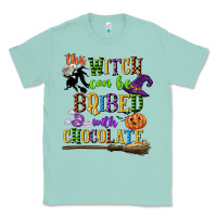 Seafoam this witch can be bribed with chocolate Classic Tee - CowGirlArtShop