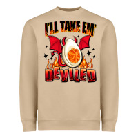 I Will Take Em Deviled Heavyweight Sweatshirt | Teevron