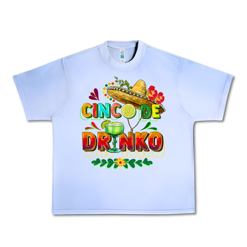 Cinco De Drinko Urban Heavy Tee by FaDigitalArtStudio | Teevron