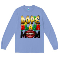 Colony Blue dope black mom Long Sleeve Tee - FaDigitalArtStudio