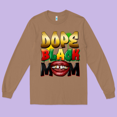 Dope Black Mom Long Sleeve Tee Designed By Fadigitalartstudio