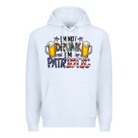 White I'm Not Drunk I'm Patriotic Premium Hoodie - CowhideDigitalArt