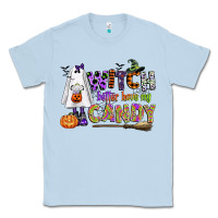 Dusty Blue witch better have my candy Classic Tee - CowGirlArtShop