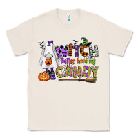 Natural witch better have my candy Classic Tee - CowGirlArtShop