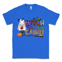 True Royal witch better have my candy Classic Tee - CowGirlArtShop