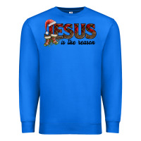 True Royal jesus in the reason Premium Sweatshirt - AdoDesignShop
