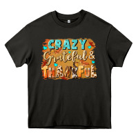 Asphalt Crazy grateful and thankful Heavy Core Tee - NancyCooperArtShop