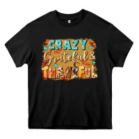 Black Crazy grateful and thankful Heavy Core Tee - NancyCooperArtShop