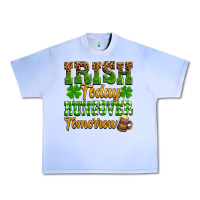 Grape Ice St. Patrick's Irish today hungover tomorrow Urban Heavy Tee - OliviaCreatesArt