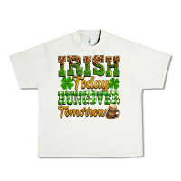 Pistachio St. Patrick's Irish today hungover tomorrow Urban Heavy Tee - OliviaCreatesArt