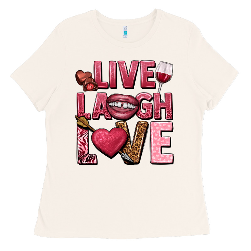 Live Laugh Love Valentine's Day Ladies Tee by HowdyJamesFarm | Teevron