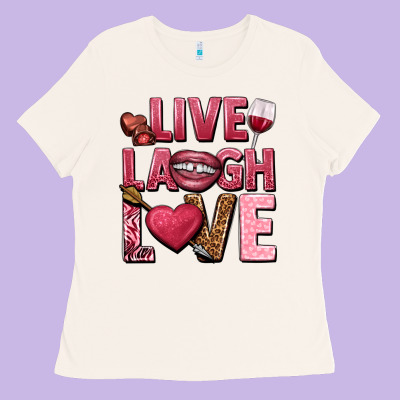 Live Laugh Love Valentine's Day Ladies Tee Designed By Howdyjamesfarm